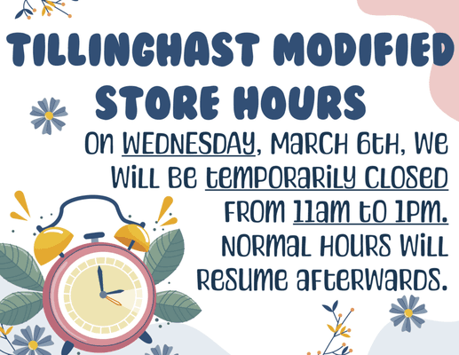 On Wednesday, March 6th, we will be TEMPORARILY CLOSED from 11AM until 1PM. Normal hours will resume afterwards.