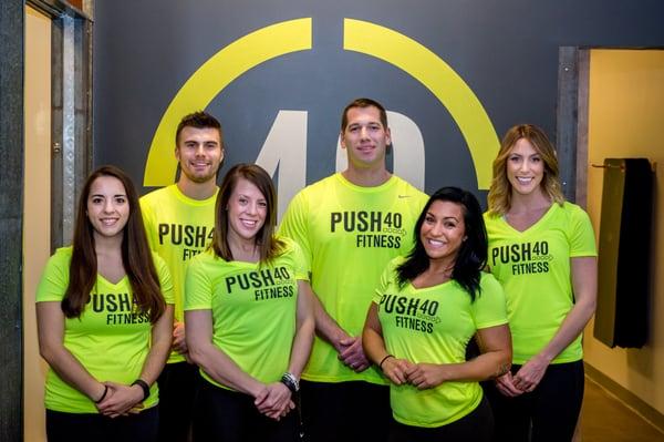 The Push 40 Fitness Coaches!