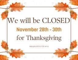 We will be closed on November 28th-30th.