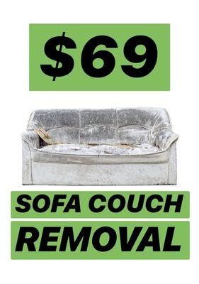 Sofa Couch Removal $69 flat fee