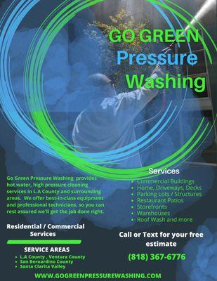 Commercial and residential pressure washing services. Free quotes, call or text 
(818) 367-6776.