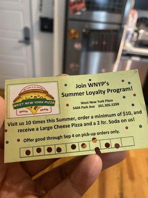 They have a Loyalty program. Ask for a card!