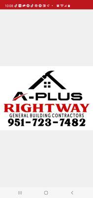 A Plus Rightway, General Building Contractors 
951-723-7482