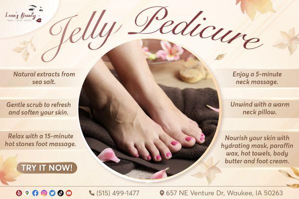 EXPERIENCE JELLY PEDICURE FOR YOUR FEET! 

Step into relaxation with our luxurious Jelly Pedicure at Lena's Beauty - Nails - Lashes -