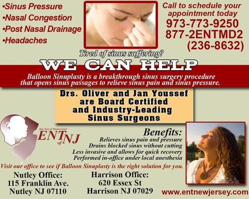 Tired of sinus suffering? Call and make an appointment today to see if Balloon Sinuplasty is the right solution for you.