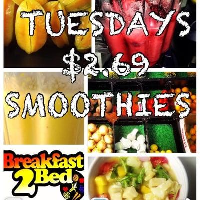 Tuesday house smoothie $2.69.