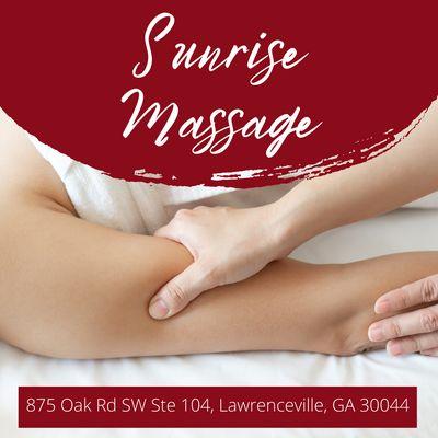 Sunrise Massage
 875 Oak Rd SW Ste 104, Lawrenceville, GA 30044
 Call us at 470-299-4277