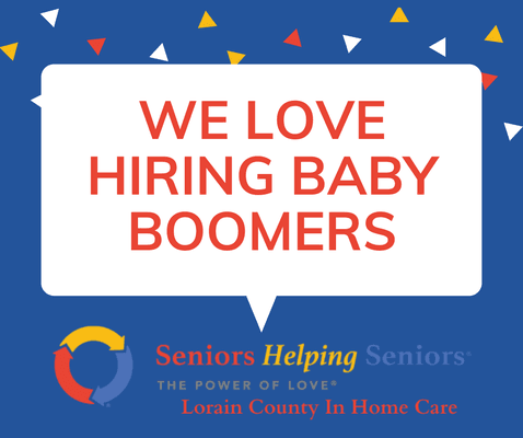 We love hiring baby boomers!