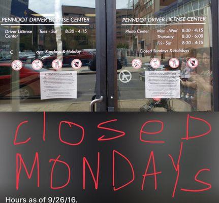 PennDot Driver's Centers are closed on Mondays!Unfortunately, on the door it looks like it was scrapped off.