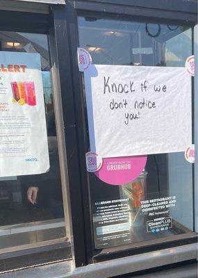 Staff put this sign on the drive-thru window.  Really?