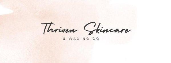 Thriven Skincare & Waxing