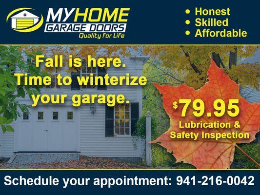 Fall is here. Time to think about garage door maintenance. $79.95 garage door lubrication and safety inspection.