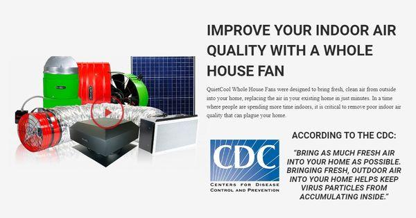 Improve your indoor air quality with a whole house fan!