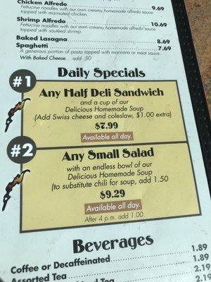 Current daily specials. #2 is the best deal! I eat endless bowls of soup then take the salad home for dinner.