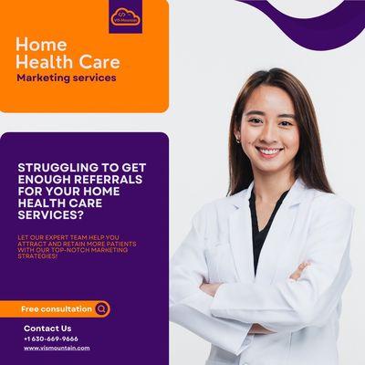 Home health Care Provider Marketing Services By: VIS Mountain Marketing & Advertising