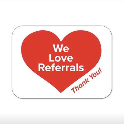 We are thankful for all the  Referrals!!