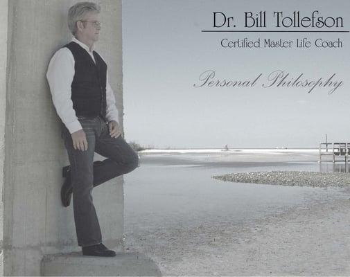 Dr Bill Tollefson,, Ph.D., Master Life Coach