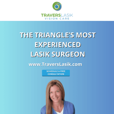 The Triangle's Most Experienced Lasik Surgeon.  Contact Travers Lasik Vision Care Today!