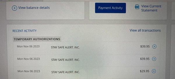 After calling Stay Safe Alert on Nov. 6, 2023 to ask where the refund was, they promptly charged the credit card 3 times within minutes.