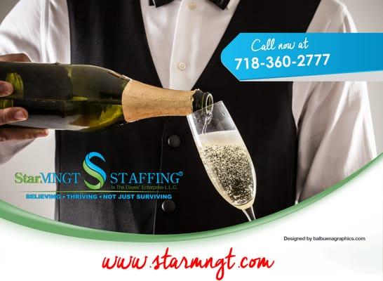 Consider using StarMNGT Staffing on your next event. We provide professional candidates for the back and front of the house!