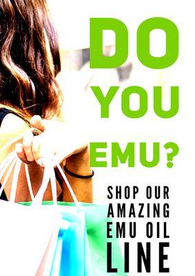 Shop are amazing emu oil products!