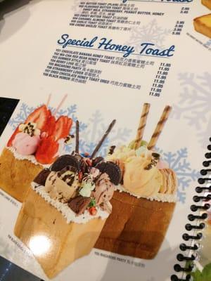 Their selection of special honey toast. (Black humor is my favorite. Comes with chocolate and coffee ice cream) yum.