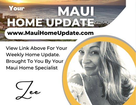 www.MauiHomeUpdate.com stop by for your fresh weekly listing update!