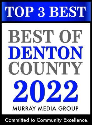 Voted by residents of Denton County as Top 3 Best of Denton County