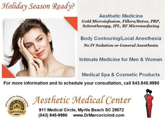 Holiday Season Ready? Call and schedule your consultation at 843.945.9990 Aesthetic Medical Center