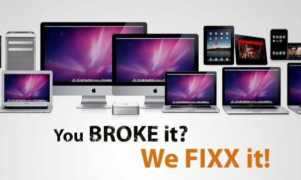 Did you break it?
WE FIX IT.