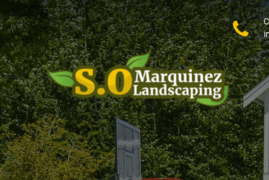 S O Marquinez Landscaping