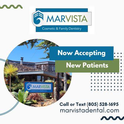 Exciting News!  MarVista Cosmetic and Family Dentistry is now accepting new patients!