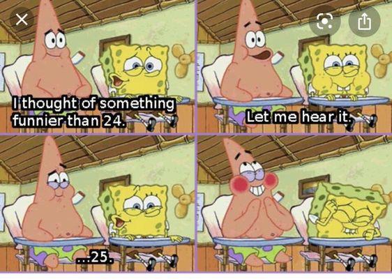 Spongebob & Patrick 25 joke