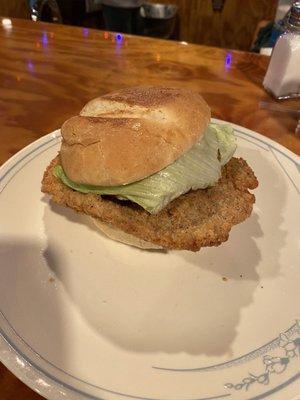 Fried tenderloin sandwich.  Not quite like my Iowa sandwiches but passable.