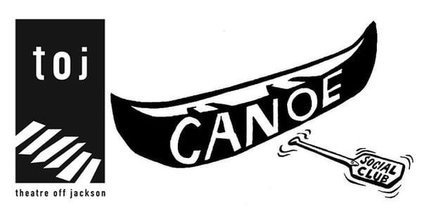 Canoe Social Club at Theatre Off Jackson