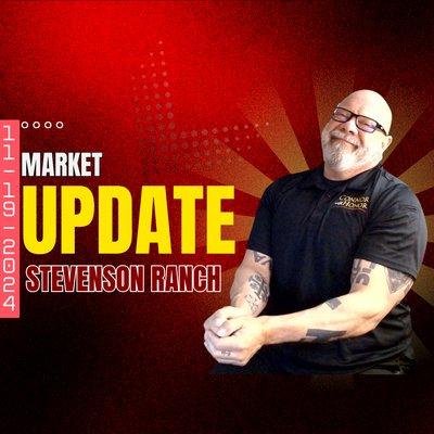 Weekly Stevenson Ranch real estate update with Connor with Honor, the first responder realtor with his tattoos