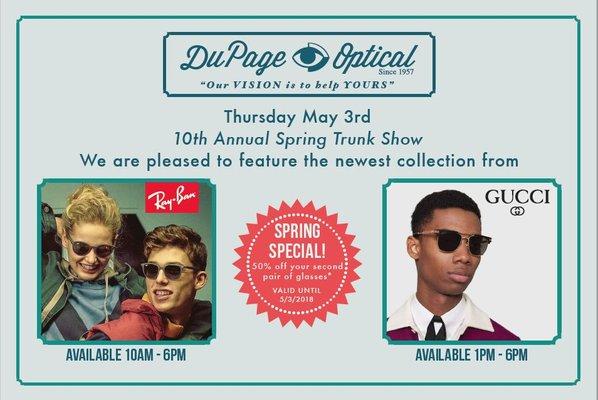 You're Invited Thursday May 3 - 10:00-6:00 Trunk Show - Featuring Ray Ban & Gucci