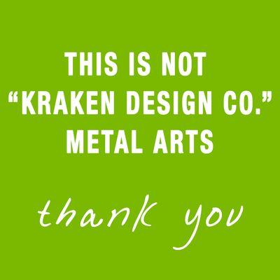 Thank you for not leaving reviews of your experiences with "Kraken Design Co."