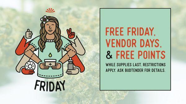 Friday: Free Friday, vendor day, and double points