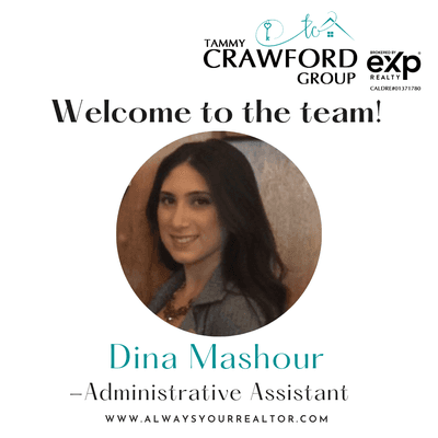 We are eXcited to welcome another amazing gal, Dina Mashour to the Tammy Crawford Group!