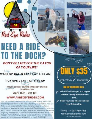 Rides for your fishing trip
 www.akredeyerides.com
 fishing shuttle