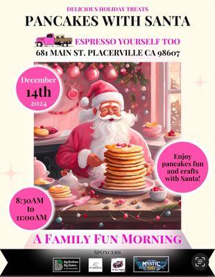 Pancakes with Santa to support the local community.