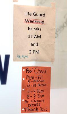 Life Gard Breaks schedule/Pool closed