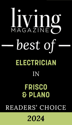 2024 Best Electrician Winner in Frisco & Plano!