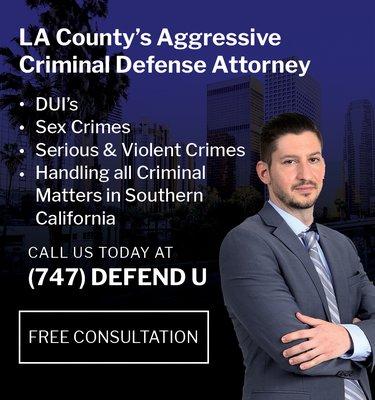 LA County's Aggressive Criminal Defense Attorney