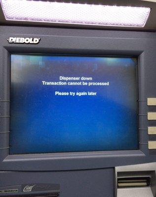 ATM broken as usual