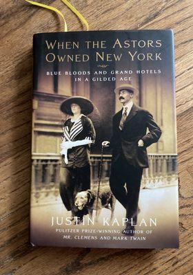 A Great Read! All about the very POSH Astor Family! American Royalty of Years Gone By!