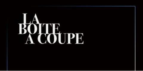 La Boite A Coupe