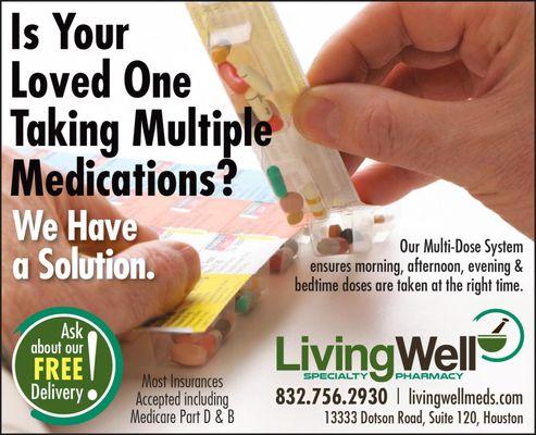 Taking Multiple Medications? Ask us about our Compliance Packaging.