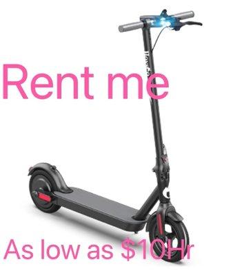 RENT E-SCOOTERS. AS LOW AS $10/HR